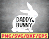 Daddy Bunny Ears Easter Svg, Daddy Bunny SVG, Bunny Easter SVG, Easter Day SVG