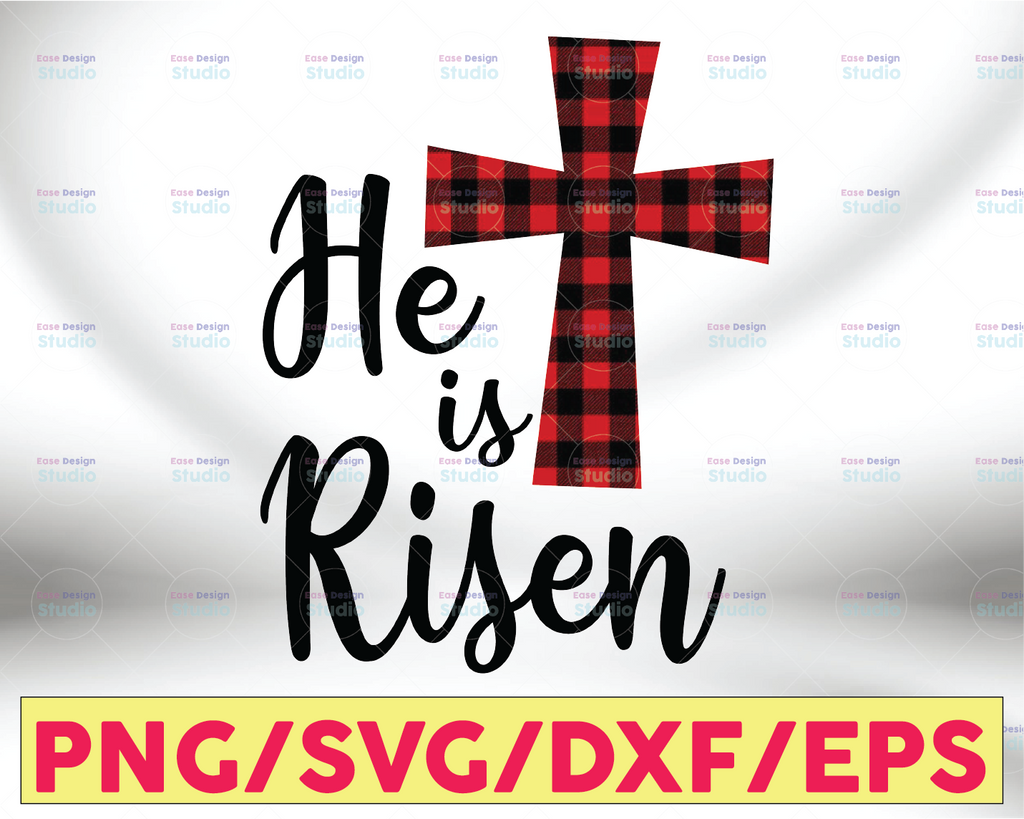 He is Risen Svg, Easter Svg, Plaid Christian, Jesus Resurrection, Bible Verse Svg, Savior, Blessed Svg Cut Files for Cricut, Png, Dxf