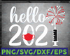 Hello 2021 svg , 2021 svg s, New Years svg , New Years Eve, Funny New Year, New Years Eve, Funny Christmas svg s, New Year svg