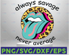 Always savage never average Digital Design | Sublimation Design | Digital Download | PNG File
