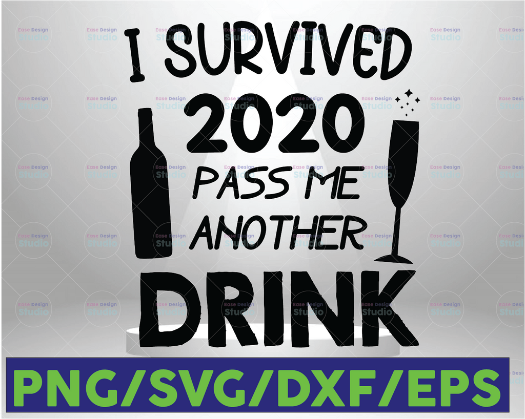 I Survived 2021, Hello 2021 Svg, New Years Eve Svg, New Years Svg, Goodbye 2021, Hello 2021, New Years Eve, New Years, Happy New Years