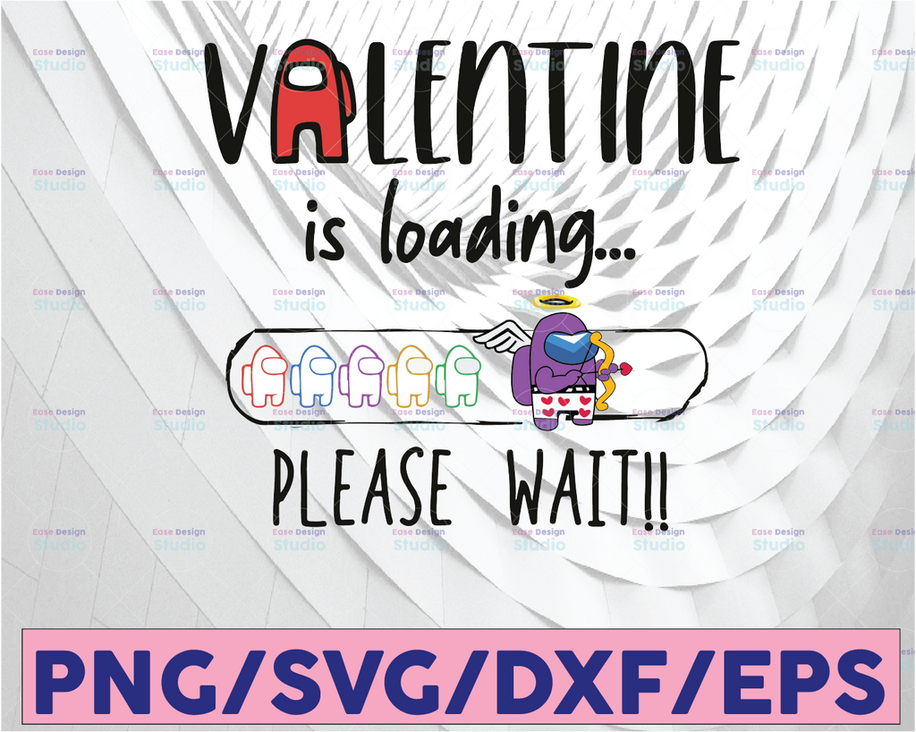 Valentine's day is loading Svg, Among Us png, Happy Valentine's Day Sublimation svg PNG File for Sublimation Design Download