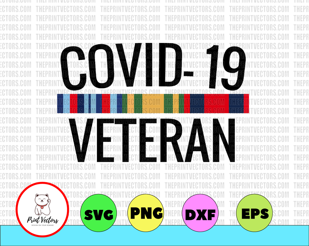 Covid - 19 Veteran SVG, Sublimation design - Digital design - Sublimation - DTG printing, SVG Download - Clipart