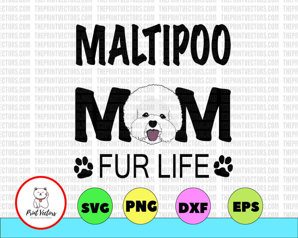 Maltipoo Mom, Custom Dog Mom Svg, Dog Mom Shirts, Love Dogs, Gifts for Dog Mom, Fur Mama, Dog Lover, Rescue Dog Mom dxf,png, Eps, files for Silhouette, Cricut, Cutting Machines