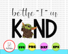 Baby Yoda PNG, Yoda Be Kind PNG, Be The I In Kind png, Kindness png, Be Kind png, Choose Kindness png, Baby Yoda Be The I in Kind