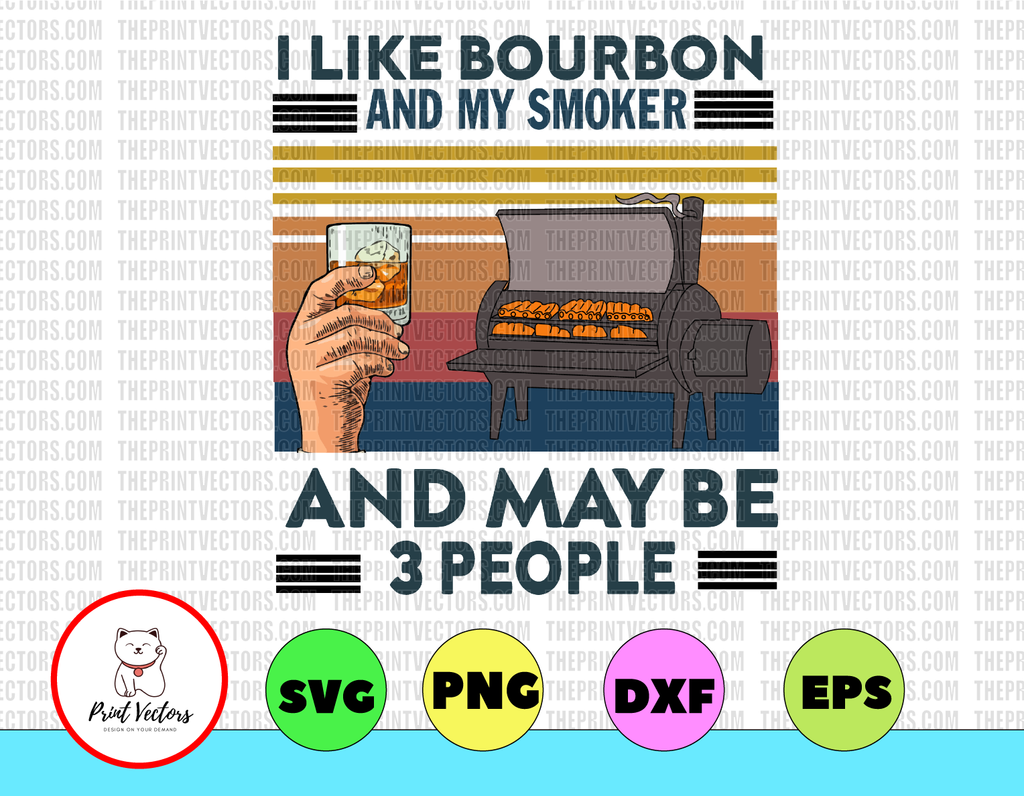 I Like My Bourbon And My Smoker And Maybe 3 People Shirt Wine Drinking Tee Grilling BBQ Lover Tee Funny Gift For Men Women