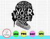 Speak Your Mind Even If Your Voice Shakes Svg Ruth Bader Ginsburg PNG Funny Svg, Sarcastic Svg