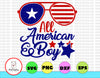 All American & Boy svg, independence day svg, fourth of july svg, usa svg, america svg,4th of july png eps dxf jpg