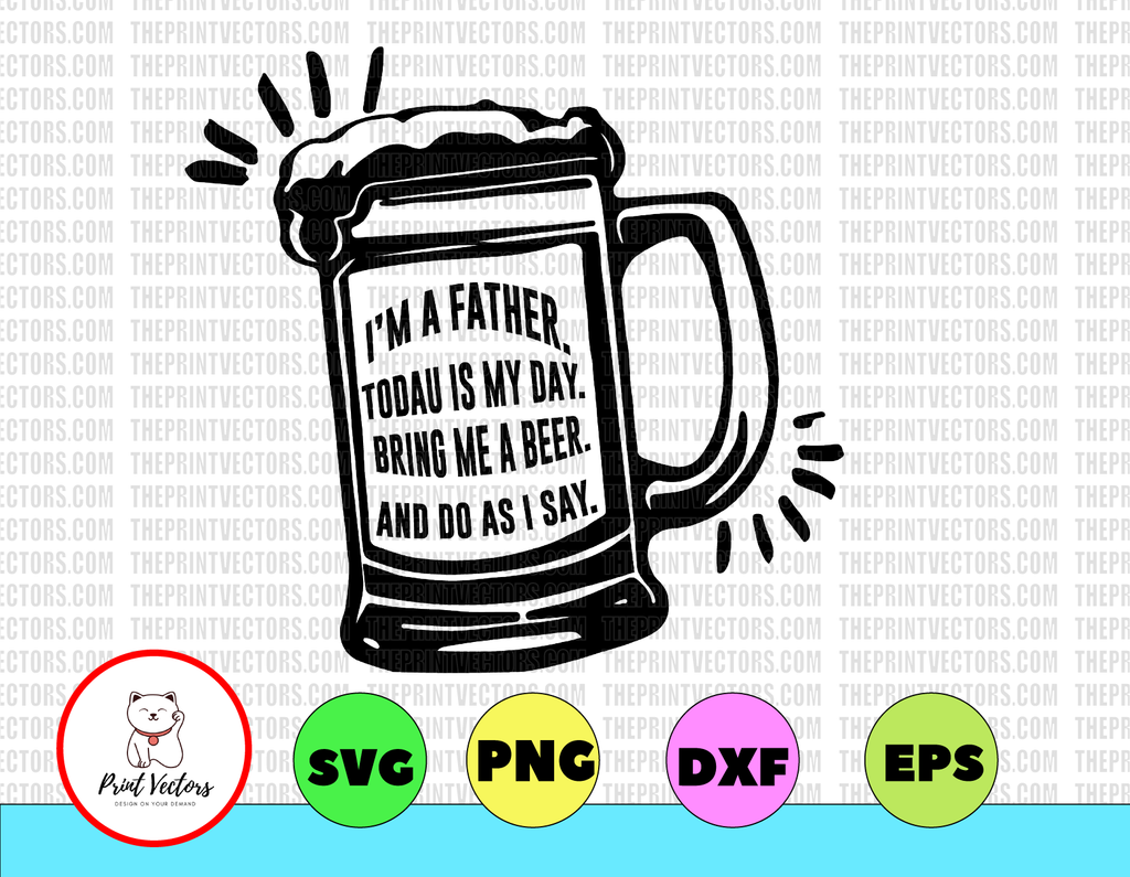 Fathers Day SVG, Beer SVG, Beer Shirt, Fathers Day Gift, Dad Shirt, Funny Fathers Day Shirt, Drinking Shirt,Fathers Day Tshirt