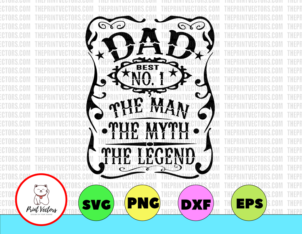 Dad the Man the Myth the Legend svg Dad Tshirt svg Fathers day tshirt svg Fathers Day gift svg Tshirt svg Best Dad svg New Dad svg