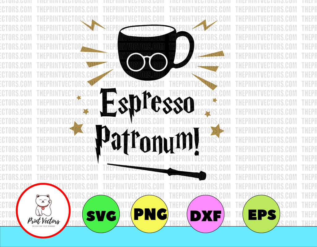 Espresso Patronum SVG, Harry Potter SVG, Instant download, Cricut design, Silhouette cut files, Hogwarts SVG, Dxf, Png, Eps, Always