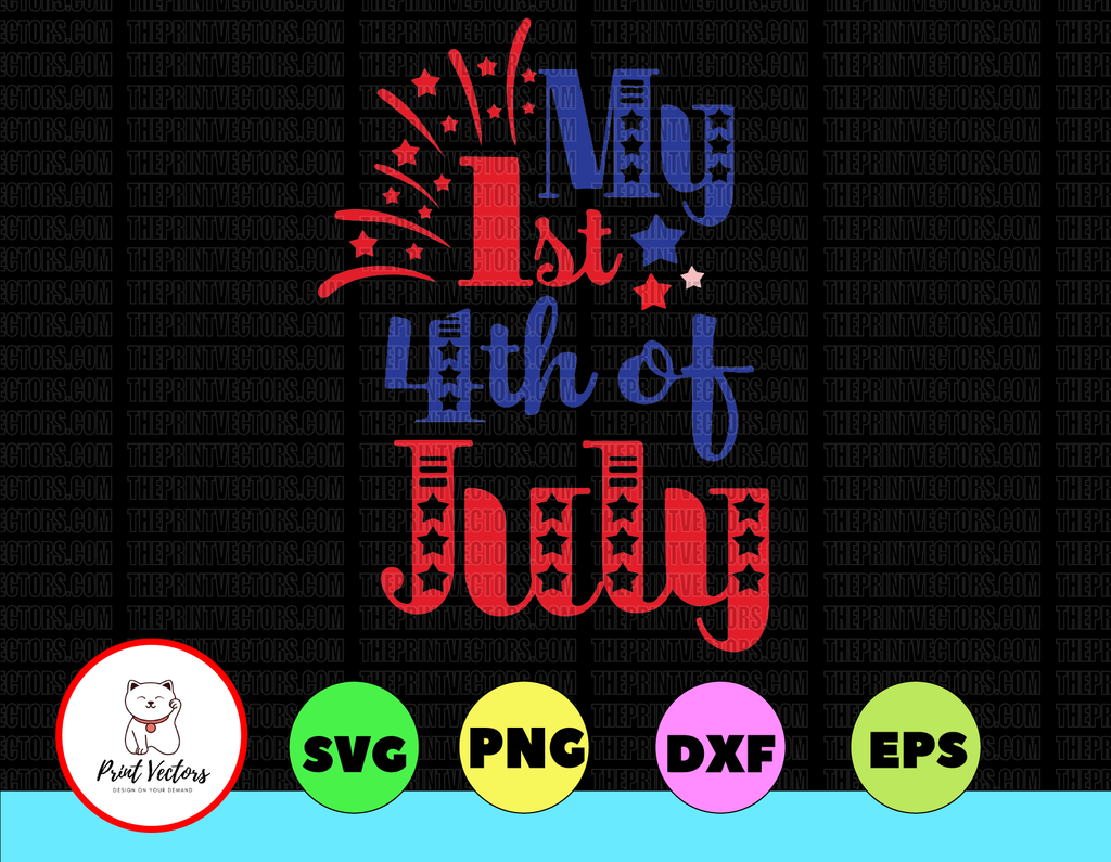 my first 4th of july svg, my 1st 4th of july svg, fourth of july svg, babies first 4th of july svg,firework svg,digital download,png,jpg,eps