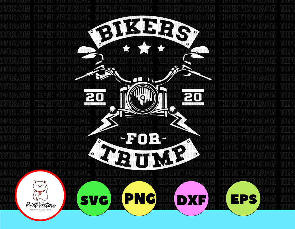 Bikers 2020 For Trump svg, dxf,eps,png, Digital Download