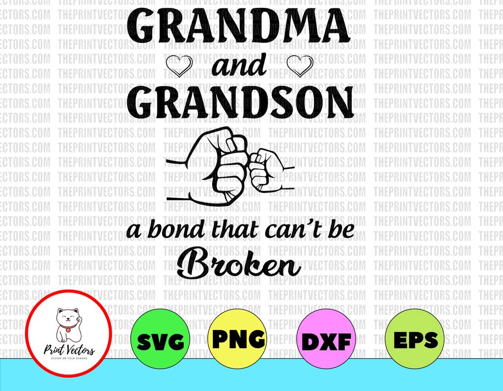 Grandma And Grandson A Bond That Can't Be Broken svg, dxf,eps,png, Digital Download
