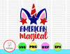 American Magical svg, independence day svg, fourth of july svg, usa svg, america svg,4th of july png eps dxf jpg
