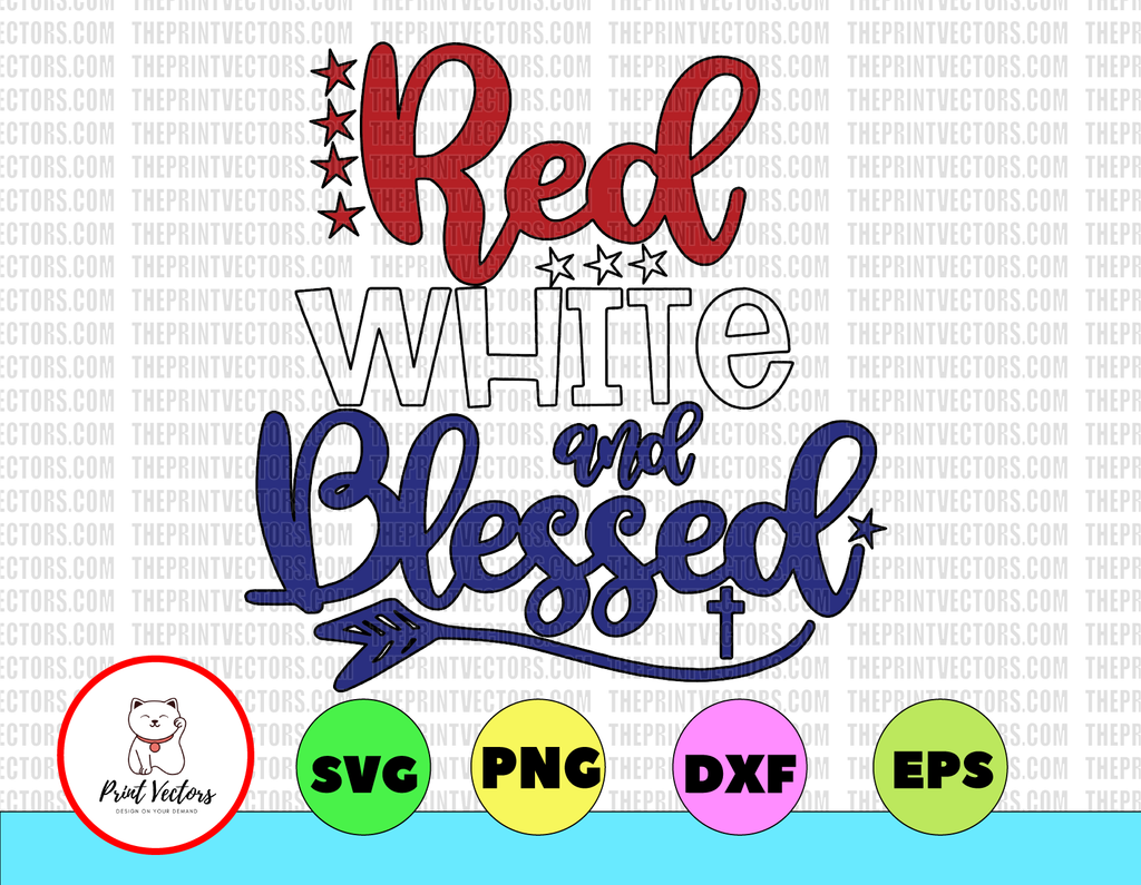 July SVG DXF JPEG Silhouette Cameo Cricut fireworks svg family Red White Blessed July svg 4th of July svg Fourth of July July svg Faith svg