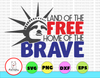 Land Of The Free Home Of The Brave svg, independence day svg, fourth of july svg, usa svg, america svg,4th of july png eps dxf jpg