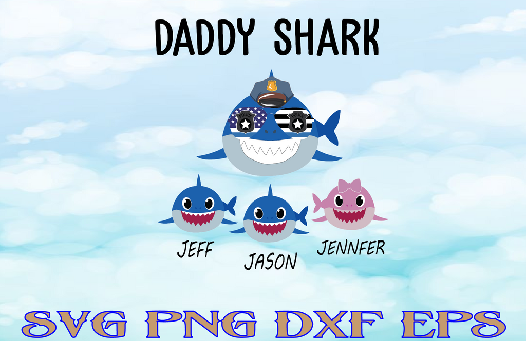 Daddy Shark Jeff Jason Jennifer svg, dxf,eps,png, Digital Download
