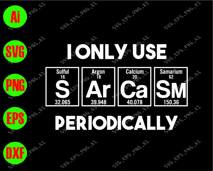 I only use S Ar Ca Sm periodically  svg, dxf,eps,png, Digital Download
